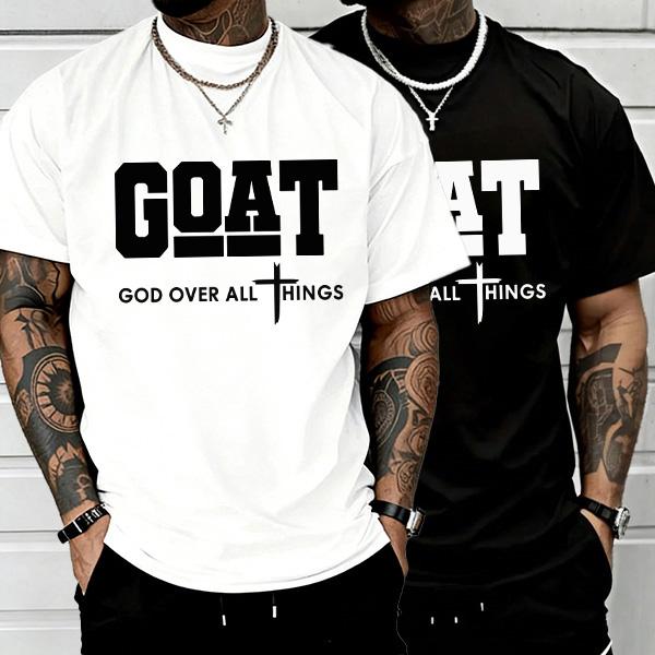 GOD OVER ALL THINGS | GOAT Faith Tee
