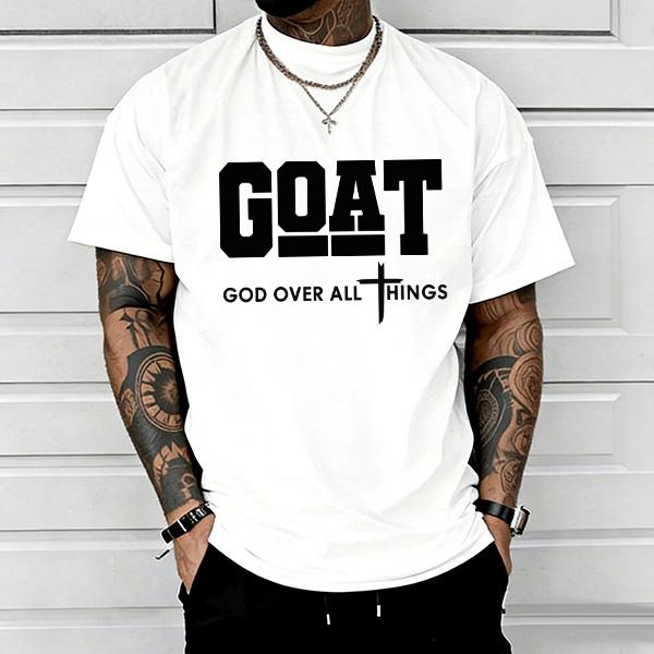 GOD OVER ALL THINGS | GOAT Faith Tee